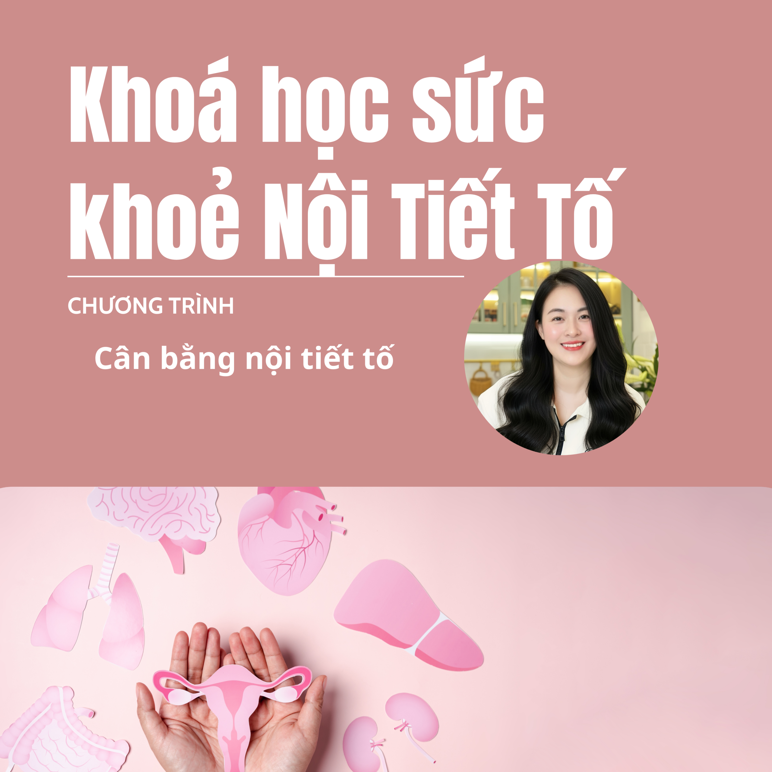 Khoá học sức khoẻ nội tiết tố